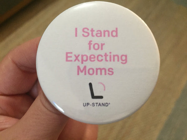 I Stand for Expecting Moms Supporter Pin