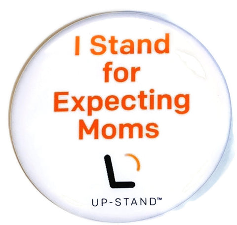 I Stand for Expecting Moms Supporter Pin